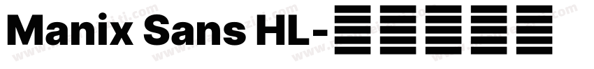 Manix Sans HL字体转换